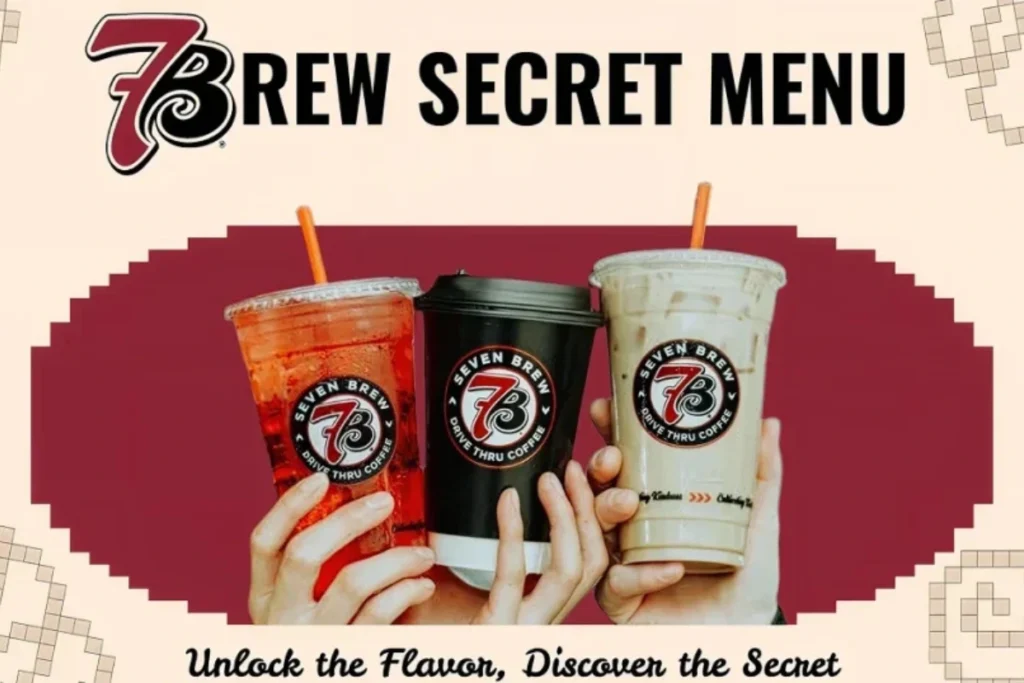The 7 Brew secret menu is every coffee lover’s hidden playground