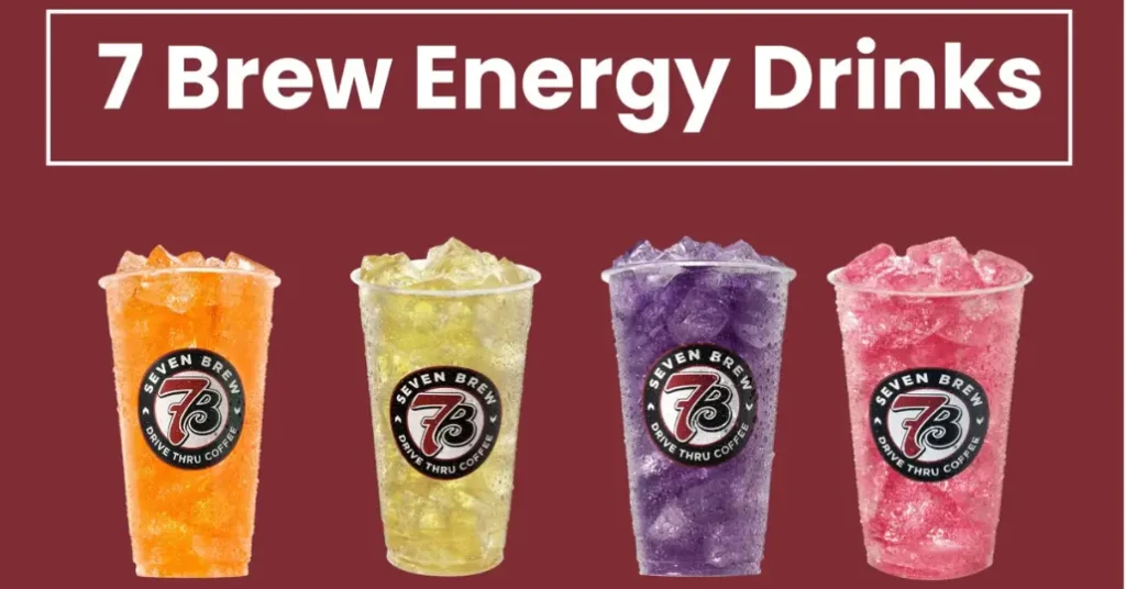 7 Brew 7 Energy drinks in different flavors and colors, including a blue and pink drink. 
